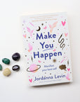 Make It Happen by Jordanna Levin + Manifestation Crystal Collection